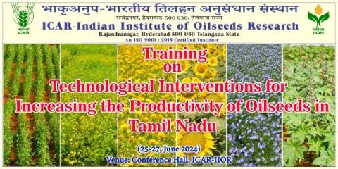 Training Course on Technological interventions for increasing the productivity of oilseeds in TamilNadu for the officers of Agricultural Department, Tamil Nadu